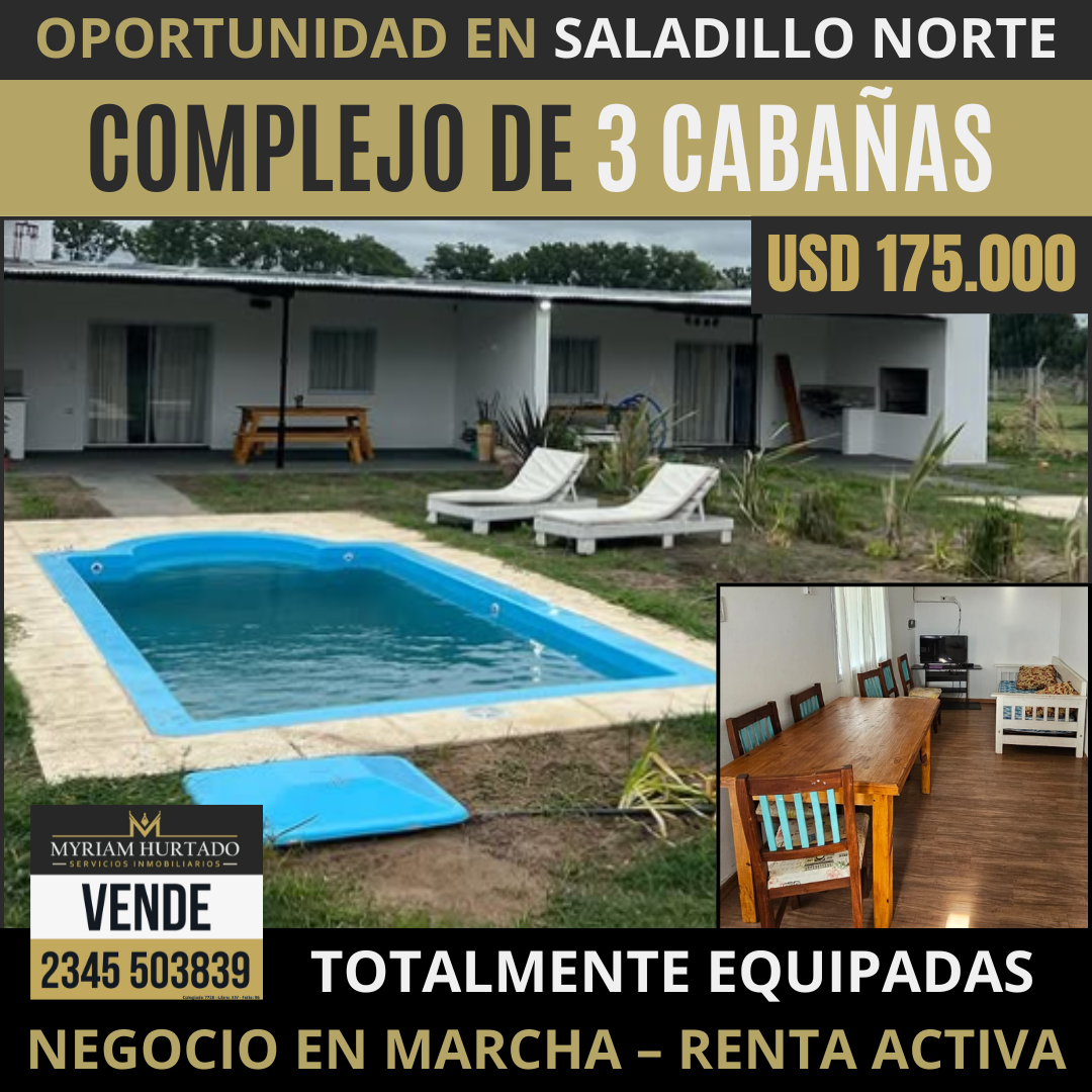 Complejo de 3 cabañas independientes en Saladillo Norte
